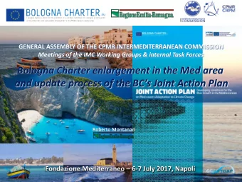 Bologna Charter enlargement in the Med area  and update process of the BCs Joint Action Plan