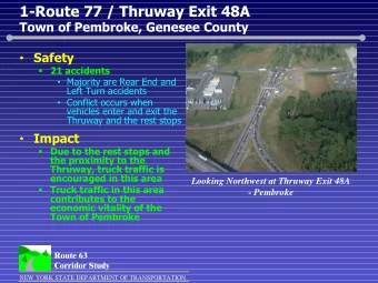 1-Route 77 / Thruway Exit 48A  Town of Pembroke, Genesee County  Safety  21 accidents