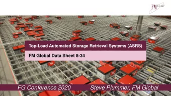 FG Conference 2020  Steve Plummer, FM Global  FM Global    Leading industrial and  commercial