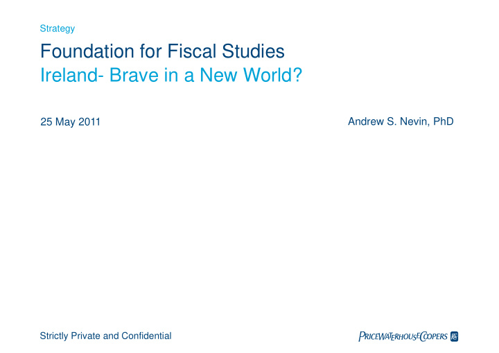 foundation for fiscal studies ireland brave in a new world