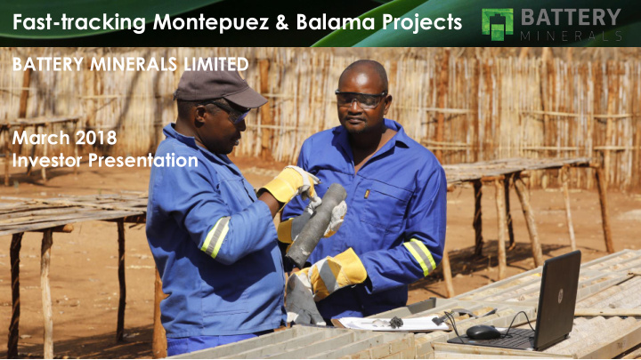 fast tracking montepuez balama projects