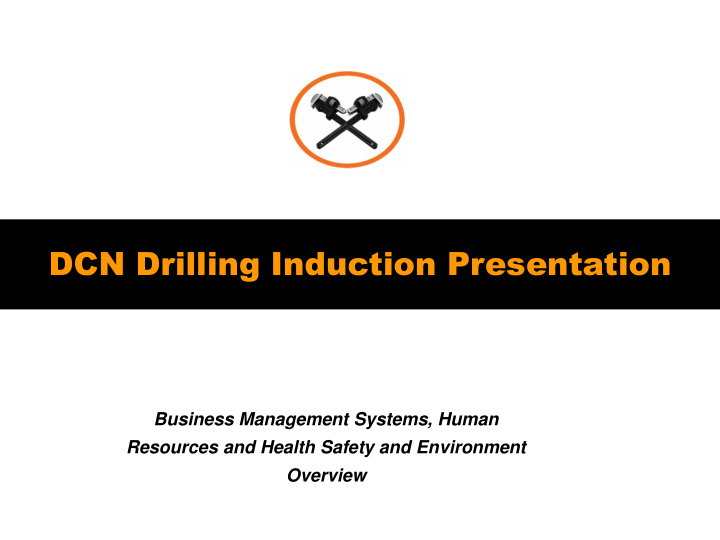dcn drilling induction presentation