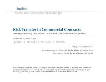 Risk Transfer in Commercial Contracts Leveraging Indemnity, Insurance and Limitation of Liability