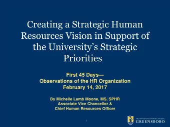 Resources Vision in Support of  the Universitys Strategic  Priorities First 45 Days