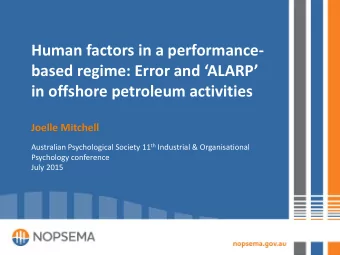 Human factors in a performance-  based regime: Error and ALARP  in offshore petroleum