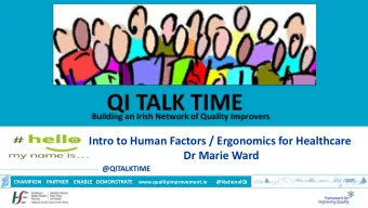 Dr Marie Ward  @QITALKTIME CHAMPION    PARTNER    ENABLE   DEMONSTRATE www.qualityimprovement.ie