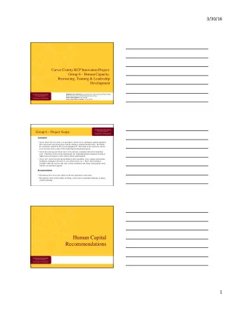 Human Capital Recommendations  1  3/30/16  Human Capacity: Goal Tree  Goal  Strategy  Projects