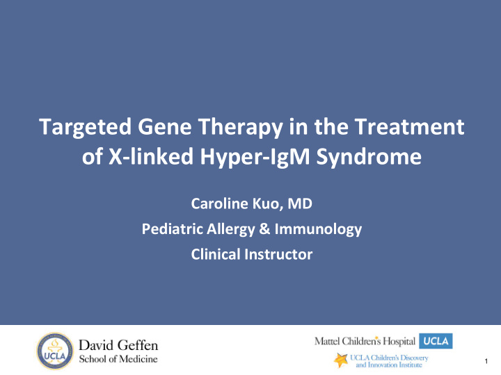 targeted gene therapy in the treatment of x linked hyper