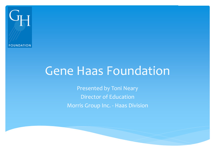 gene haas foundation