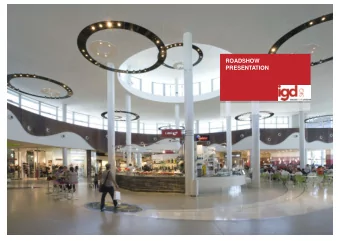 ROADSHOW  PRESENTATION  DISCLAIMER  This presentation contains forward-looking information and