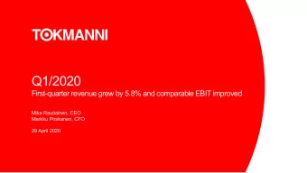 Q1/2020  First-quarter revenue grew by 5.8% and comparable EBIT improved  Mika Rautiainen, CEO