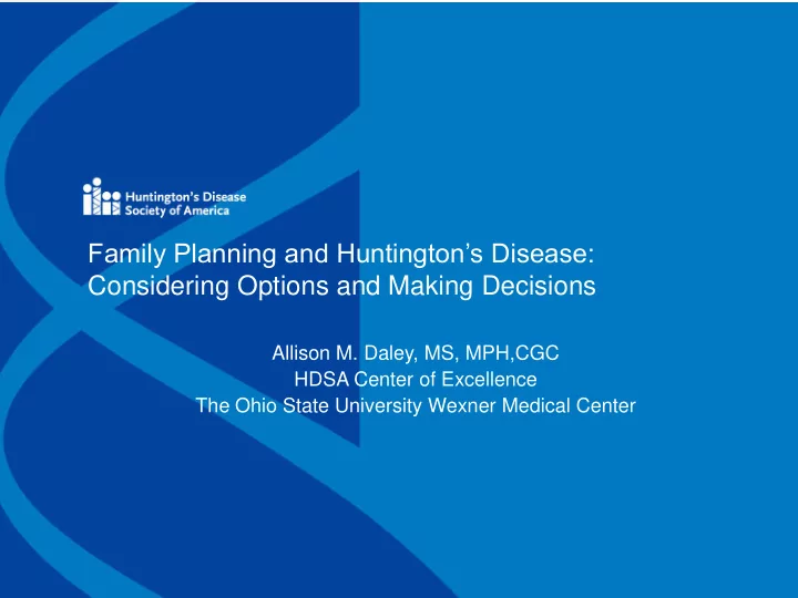 family planning and huntington s disease considering