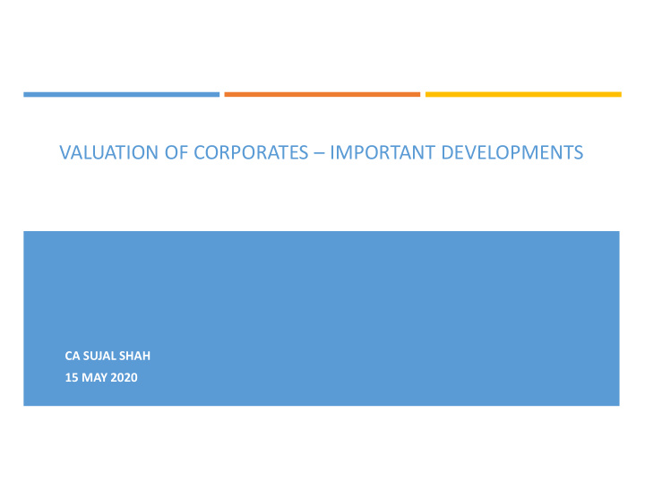 valuation of corporates important developments