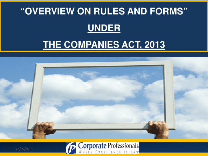 overview on rules and forms under the companies act 2013