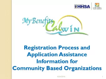 8/24/2016  1  Community Based Organization (CBO)  Account Setup  A CBO must register with Health