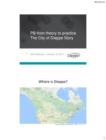 Where is Dieppe?  1  2017-01-10  City of Dieppe  Population projected at 30 000 in 2017