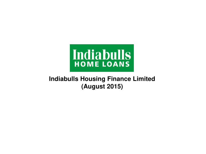 indiabulls housing finance limited august 2015 disclaimer