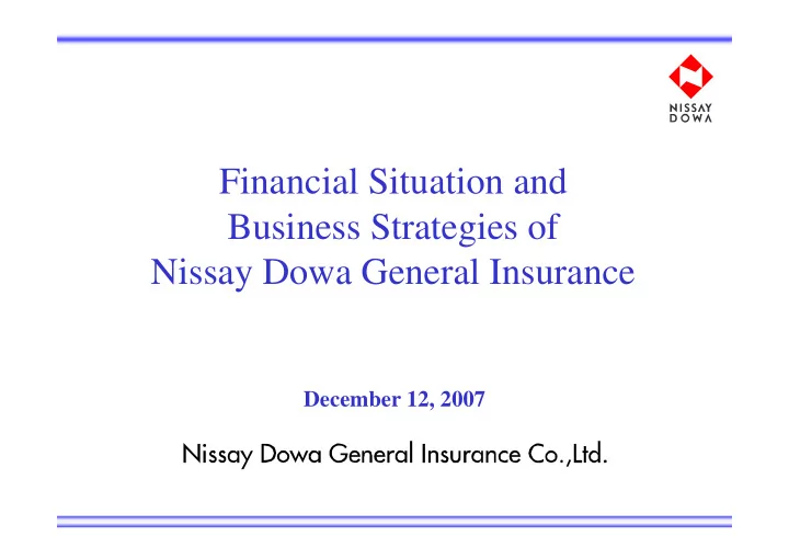 financial situation and business strategies of nissay