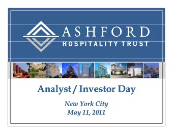 Analyst / Investor Day  Analyst / Investor Day  y  y  /  /  y  y  New York City  New York City  May