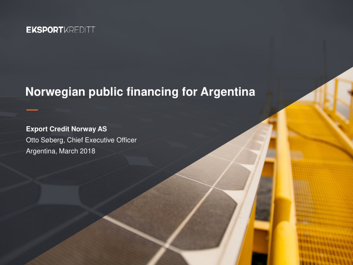 norwegian public financing for argentina