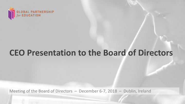 ceo presentation to the board of directors
