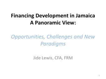 Paradigms  Jide Lewis, CFA, FRM  1  Official External Sources of  Development Financing  Official