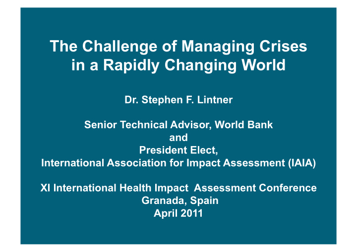 the challenge of managing crises in a rapidly changing