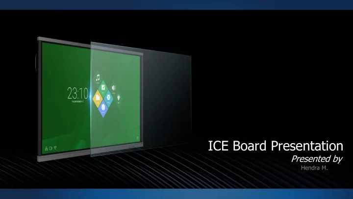 ice board presentation