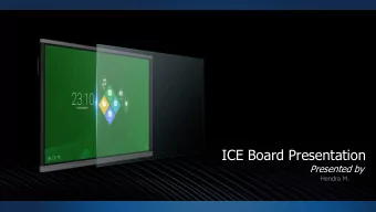 ICE Board Presentation  Presented by LETs BEGIN NOW  Welcome to our Presentation  Evolution of