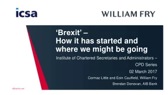 How it has started and  where we might be going Institute of Chartered Secretaries and