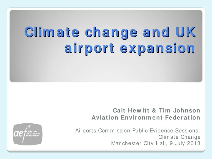 clim ate change and uk clim ate change and uk airport