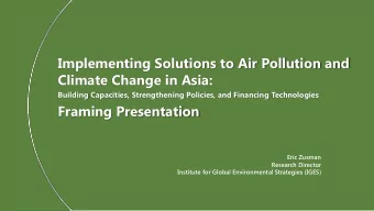 Implementing Solutions to Air Pollution and  Climate Change in Asia:  Building Capacities,