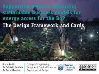 Supporting SMEs in designing  sustainable business models for  energy access for the BoP  The