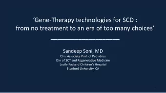 Gene -Therapy technologies for SCD :  from no treatment to an era of too many choices