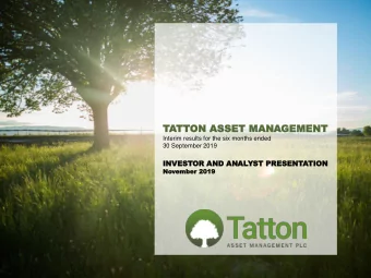 TATT  TTON  ON ASSET  ASSET MAN  MANAGEMENT  GEMENT  Interim results for the six months ended  30