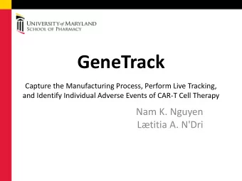 GeneTrack  Capture the Manufacturing Process, Perform Live Tracking,  and Identify Individual