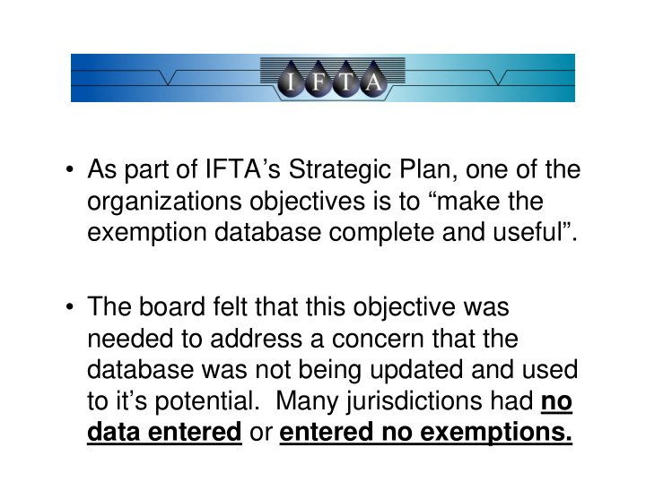 as part of ifta s strategic plan one of the organizations