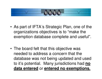 As part of IFTAs Strategic Plan, one of the  organizations objectives is to make the