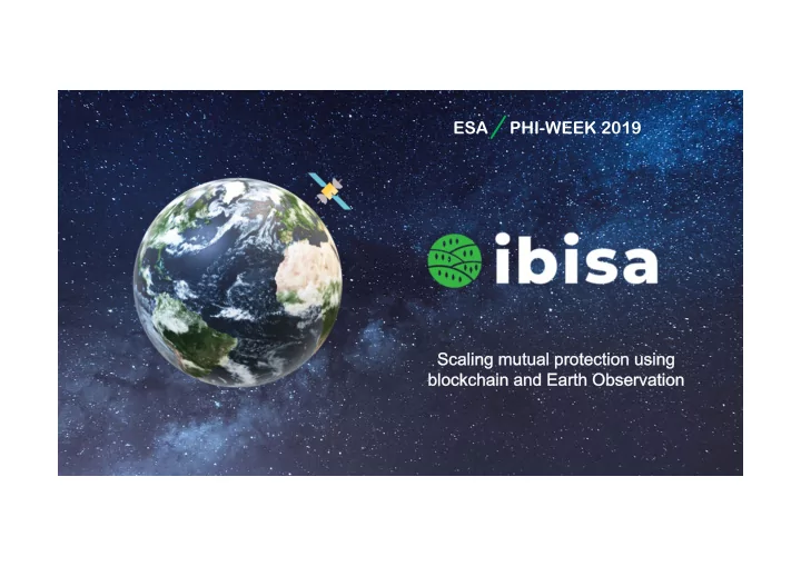 esa phi week 2019 scaling mutual protection using