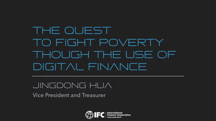 the quest to fight poverty though the use of digital