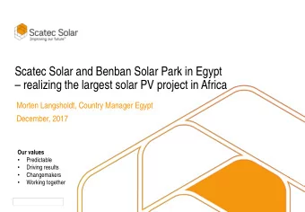 Scatec Solar and Benban Solar Park in Egypt   realizing the largest solar PV project in Africa