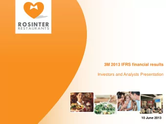 10 June 2013  Financial Highlights    Same store portfolio gross revenue increased in 3M 2013 by