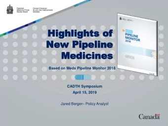 Highlights  Highlights of  of  New  New Pipeline  Pipeline  Medicines  Medicines  Based on Meds