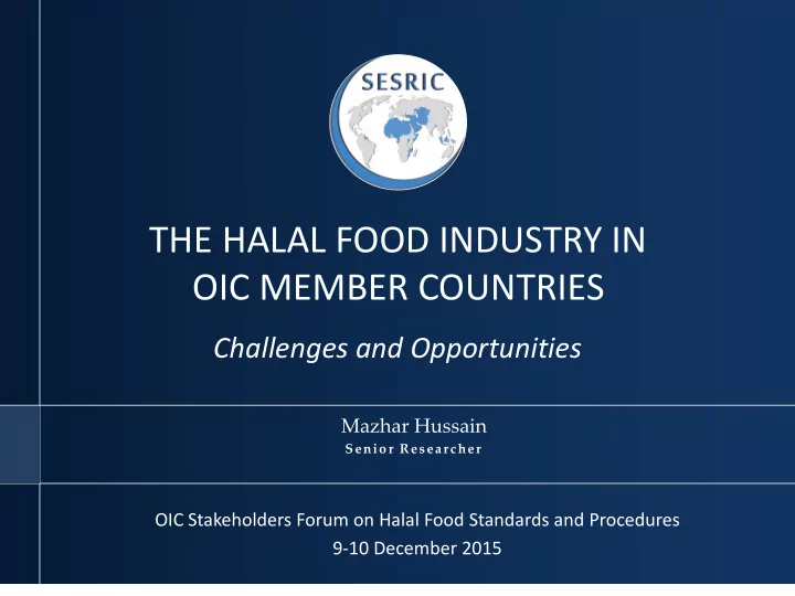 the halal food industry in oic member countries