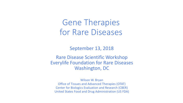 gene therapies for rare diseases