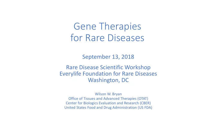 gene therapies for rare diseases
