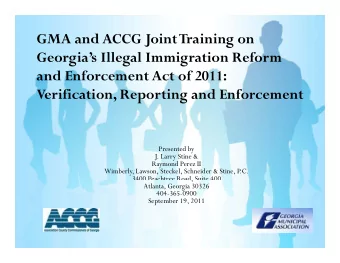 GMA and ACCG Joint Training on  Georgias Illegal Immigration Reform  and Enforcement Act of