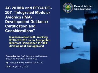 AC 20.IMA and RTCA/DO-  Administration  297, Integrated Modular  Avionics (IMA)  Development