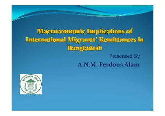 A.N.M. Ferdous Alam  Agenda of Presentation  Preamble  Objectives  Data and Methodology