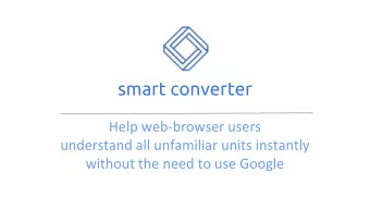 smart converter  Help web-browser users  understand all unfamiliar units instantly  without the